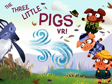 三只小猪VR（Three Little Pigs VR）